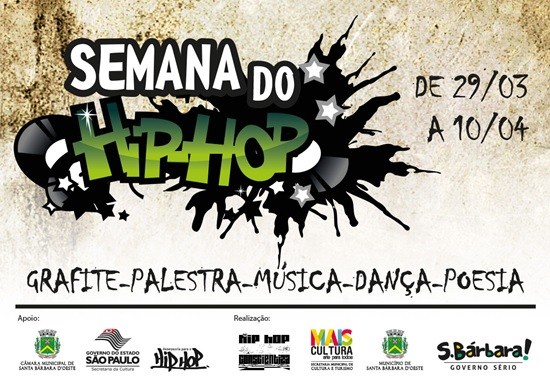 Semana HIP HOP terá abertura nesta terça-feira, dia 29